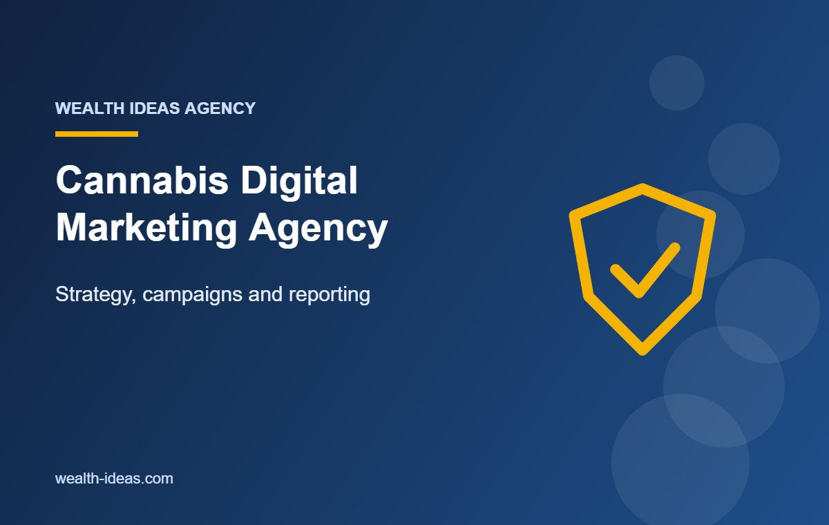 Cannabis Digital Marketing Agency – Strategy, campaigns and reporting