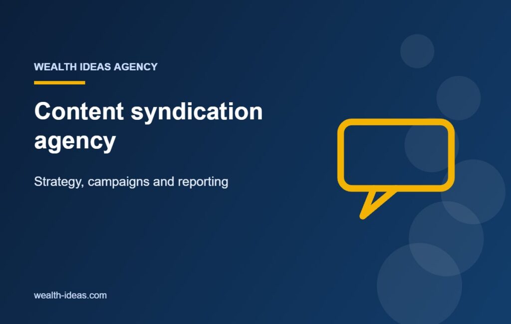 Content syndication agency – Strategy, campaigns and reporting