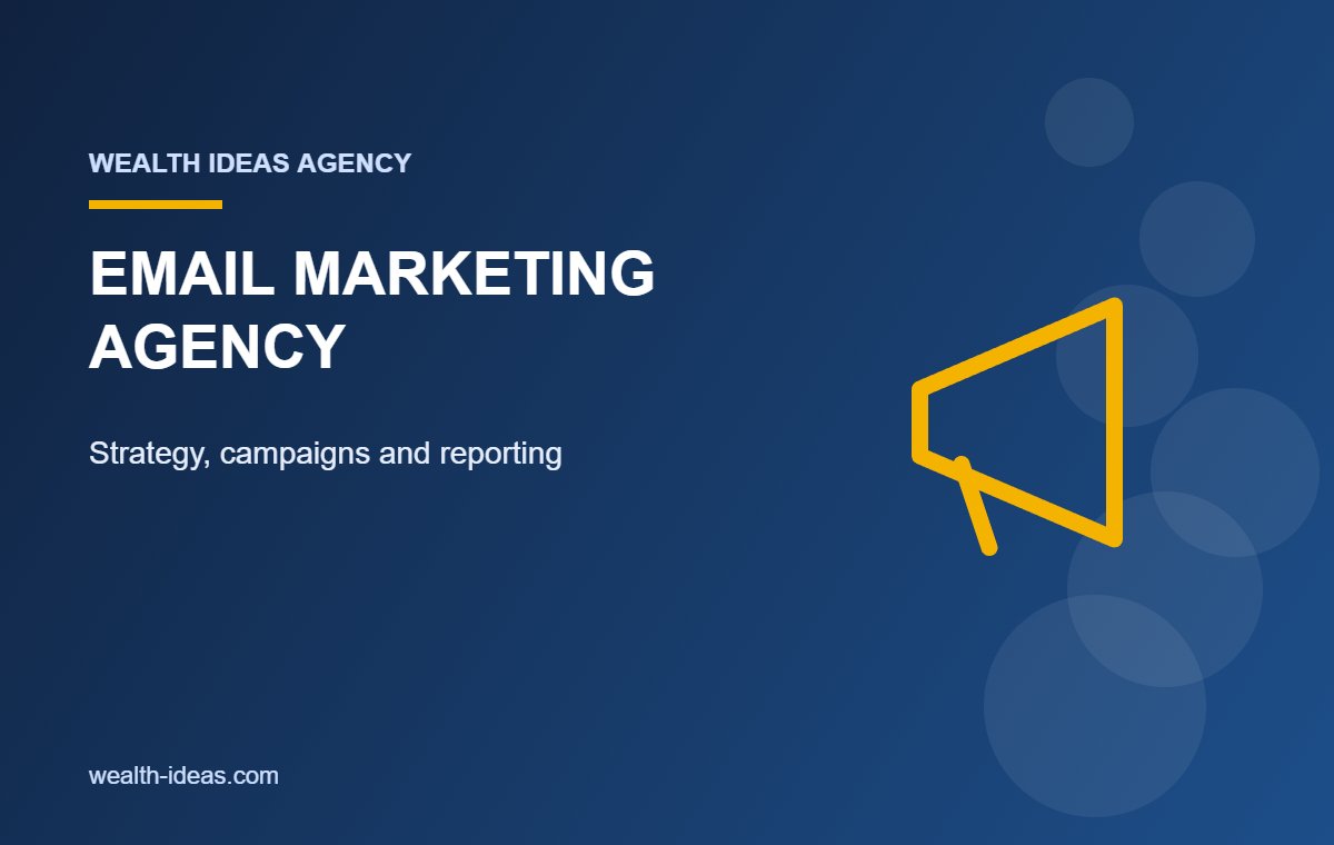 EMAIL MARKETING AGENCY – Strategy, campaigns and reporting