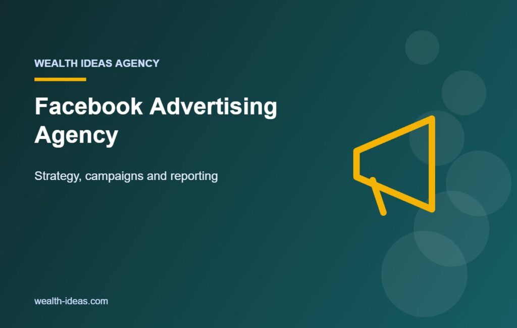 Facebook Advertising Agency – Strategy, campaigns and reporting