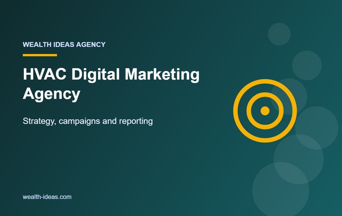 HVAC Digital Marketing Agency – Strategy, campaigns and reporting