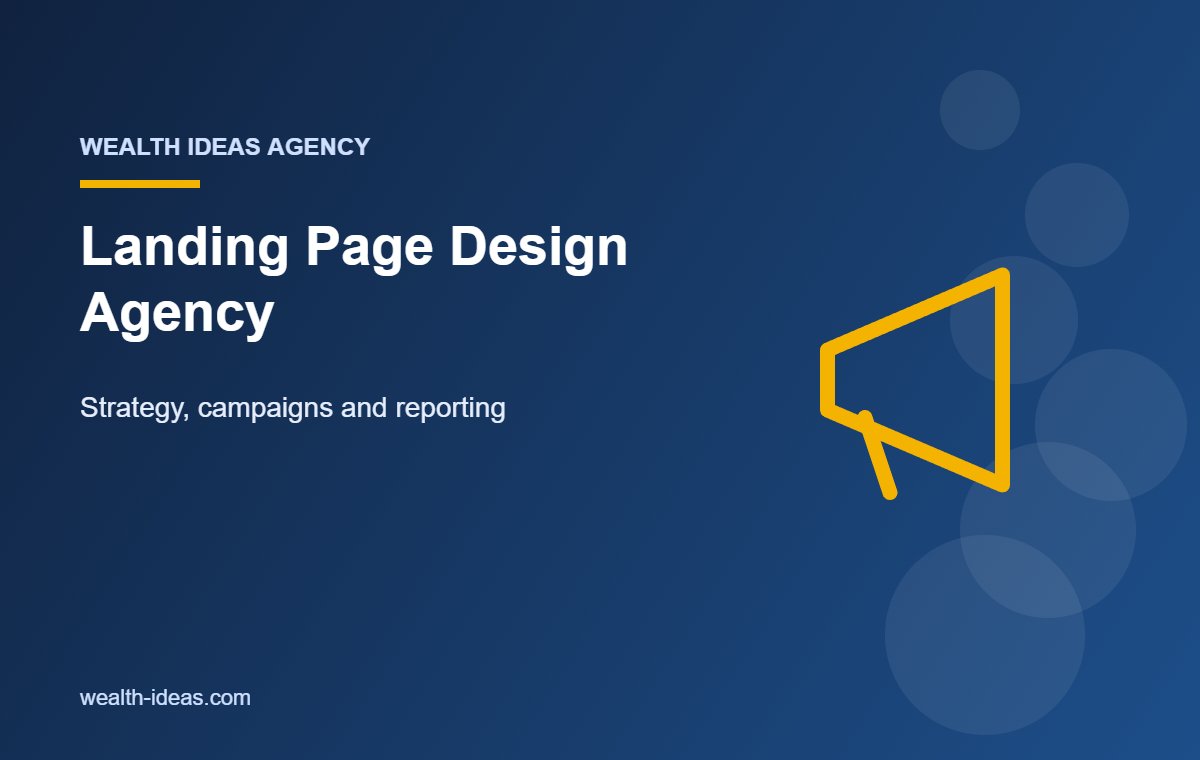 Landing Page Design Agency – Strategy, campaigns and reporting