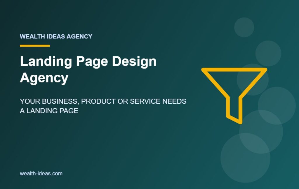 Landing Page Design Agency – YOUR BUSINESS, PRODUCT OR SERVICE NEEDS A LANDING PAGE
