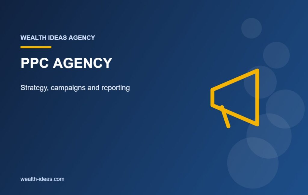 PPC AGENCY – Strategy, campaigns and reporting