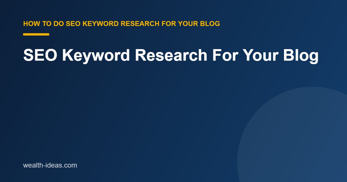 SEO Keyword Research For Your Blog