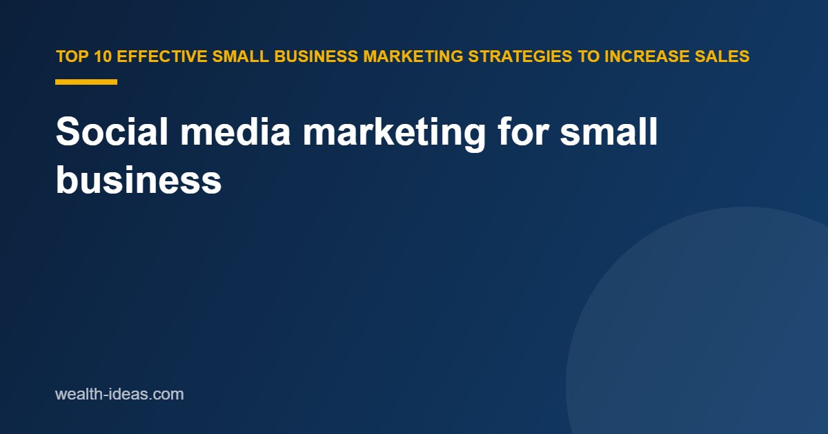Social media marketing for small business
