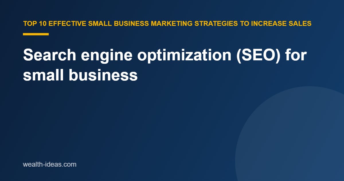 Search engine optimization (SEO) for small business