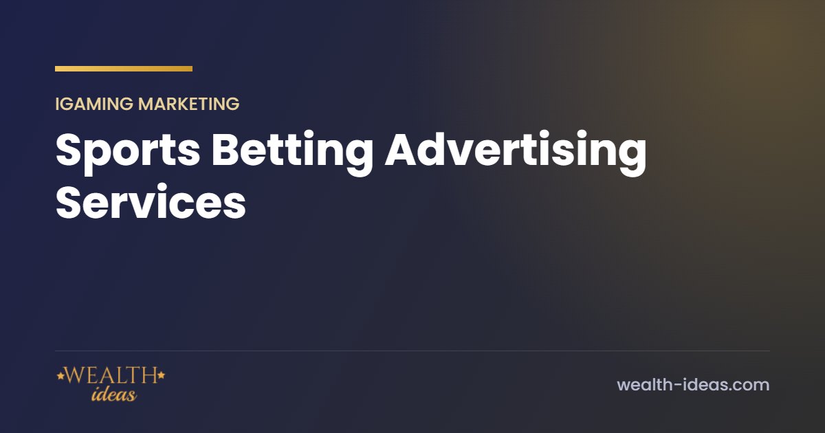 Sports Betting Advertising Services